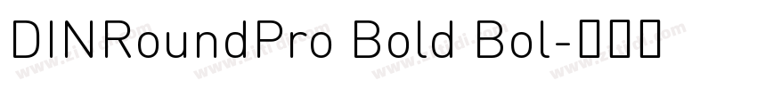 DINRoundPro Bold Bol字体转换